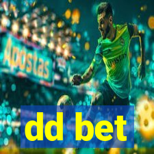 dd bet